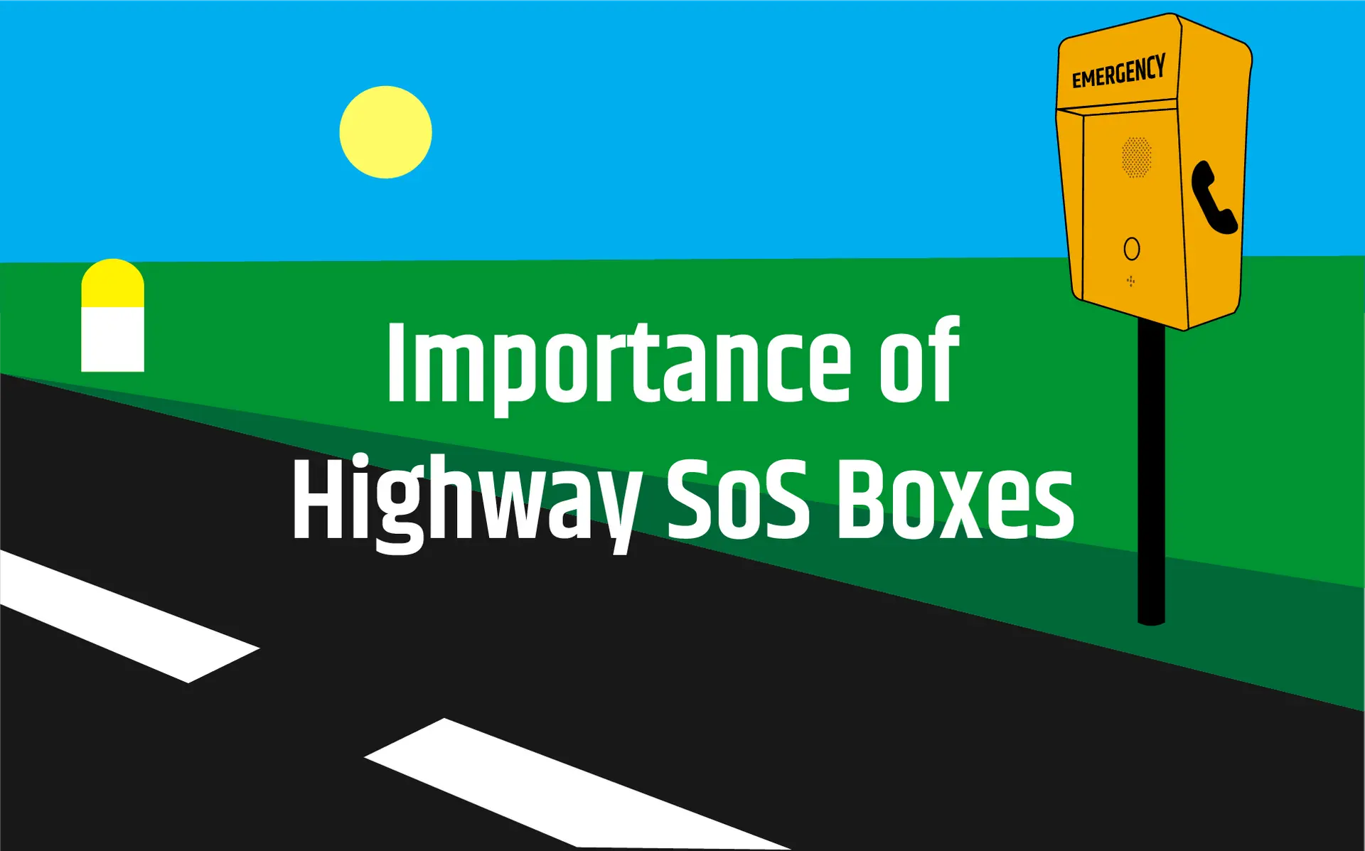 Why Are the SoS Boxes on Indian Highways Important?