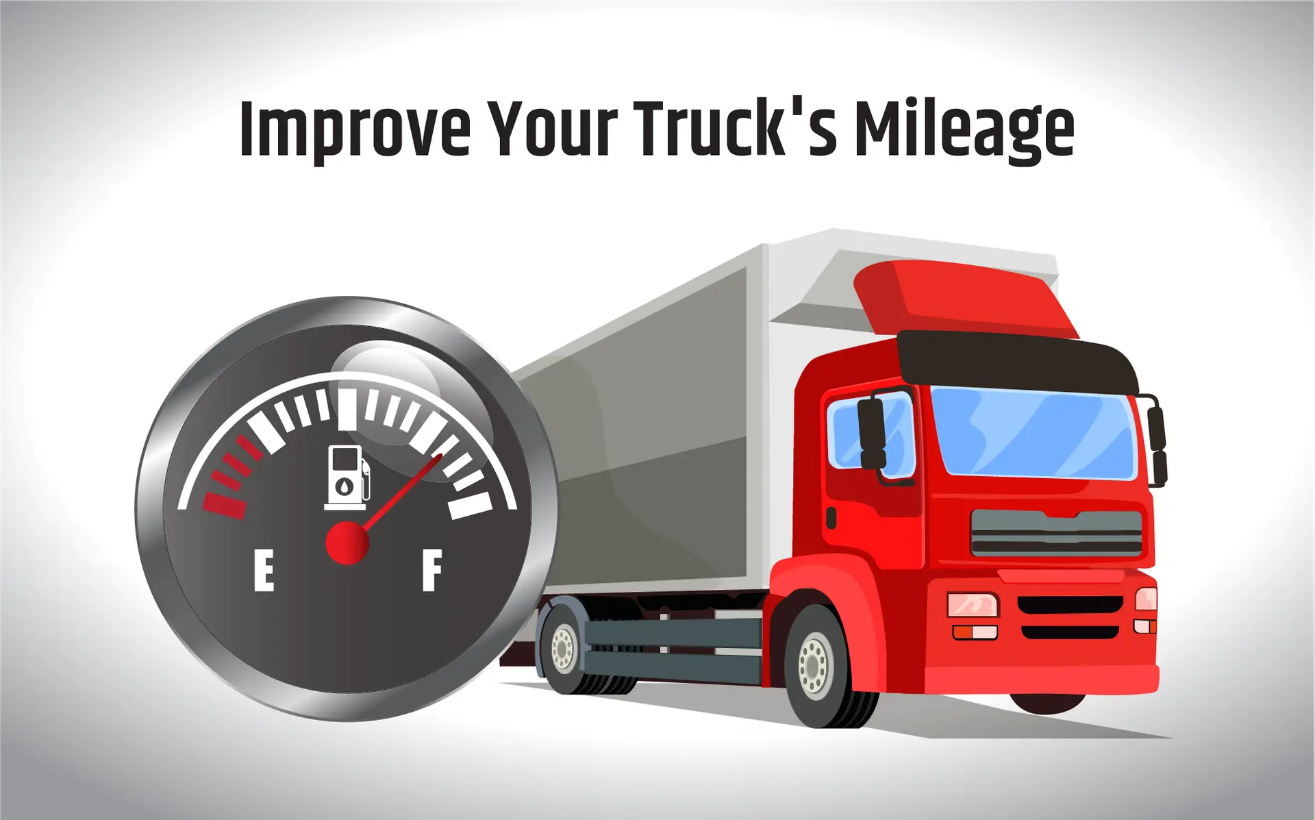 How To Increase Truck Mileage & Save Fuel